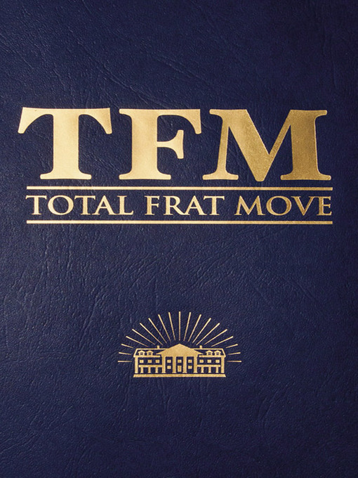 Title details for Total Frat Move by W.R. Bolen - Available